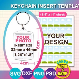Puede incluir: Una plantilla de inserción de llavero con el texto "KEYCHAIN INSERT TEMPLATE". El tamaño del inserto es de 32 mm x 46 mm. La imagen también incluye el texto "YOUR PHOTO", "YOUR DESIGN" y "CANVA DRAG & DROP". La anchura es de 4 cm y la altura de 6 cm.