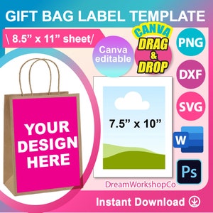 7.5x10 Gift Bag Label, SVG, DXF, Canva, Ms Word Docx, Png, PSD, 8.5&quot;x11&quot; sheet, Printable