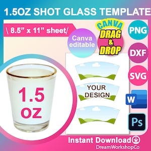 1.5oz Shot Glass template, Sublimation, Ms word, Canva, PSD, PNG, SVG, Dxf, 8.5&quot;x11&quot; sheet, Printable, Instant Download D753