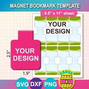 Puede incluir: Una plantilla de marcapáginas magnético rosa con el texto "YOUR DESIGN" y dimensiones de 6,35 cm x 4,83 cm. La plantilla incluye una hoja con múltiples diseños de marcapáginas, el texto "YOUR DESIGN" y el texto "CANVA DRAG & DROP".