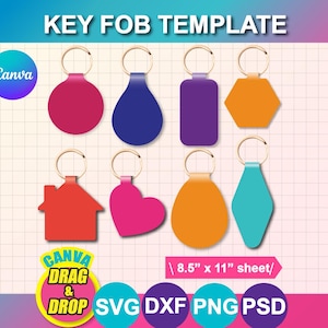 May include: A collection of key fob templates in various shapes and colors, including a circle, teardrop, rectangle, hexagon, house, heart, oval, and diamond. The image includes the text "KEY FOB TEMPLATE" and "CANVA DRAG & DROP". The sheet size is 8.5" x 11".