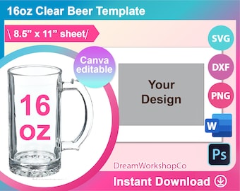 16oz Clear Beer Glass,  Glass Stein Sublimation, Canva, Ms word, PSD, PNG, SVG, Dxf, 8.5"x11" sheet, Printable, Instant Download