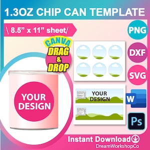 1.3oz Chip Can Template, Chip  Can Label template, SVG, DXF, Ms Word Docx, Png, Psd, 8.5&quot;x11&quot; sheet, Printable