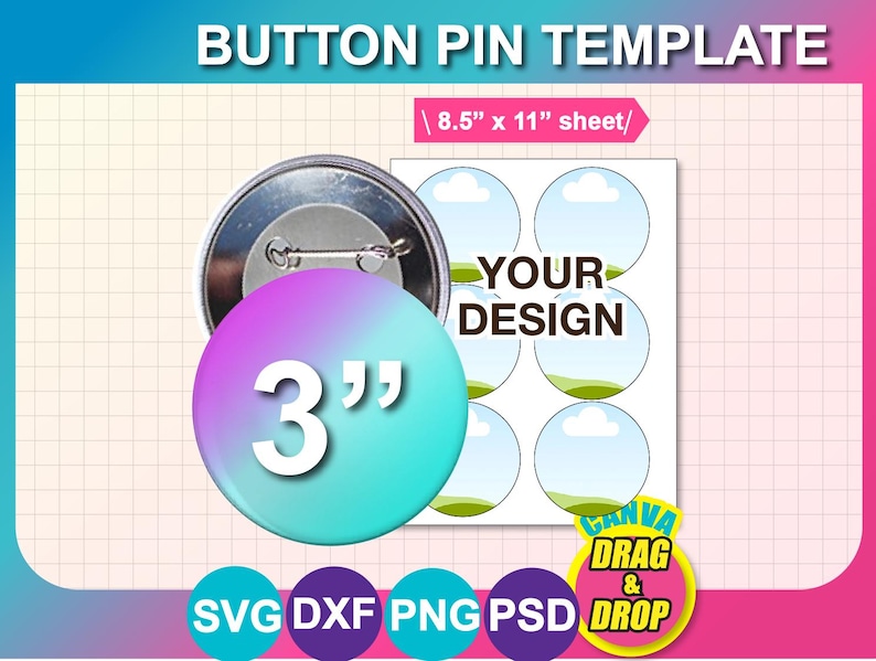 Puede incluir: Plantilla de pin de bot&oacute;n con el texto "BUTTON PIN TEMPLATE". La imagen muestra un pin de bot&oacute;n de 7,6 cm con un degradado de morado y verde azulado. La plantilla incluye una hoja con dise&ntilde;os circulares y el texto "YOUR DESIGN". El tama&ntilde;o de la hoja es de 21,6 cm x 28 cm.