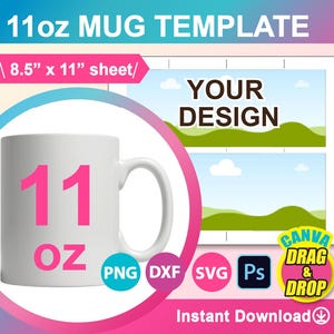 11oz Mug Template, Sublimation Template, SVG, DXF, Canva, Ms Word Docx, Png, Psd, 8.5&quot;x11&quot; sheet, Printable