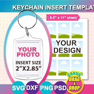 Puede incluir: Una plantilla transparente para insertar llaveros con el texto "YOUR PHOTO" y "INSERT SIZE 2"X2.85". La imagen también incluye una hoja con el texto "YOUR DESIGN" y el texto "8.5" x 11" sheet". La imagen también incluye el texto "CANVA DRAG & DROP".