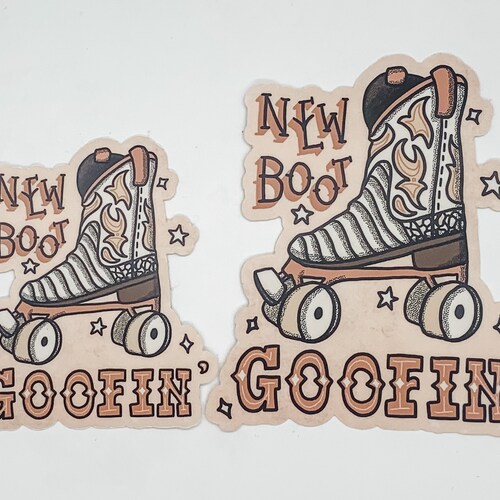 NEW BOOT GOOFIN' Sticker Cowboy Boot Roller Skate Design Etsy