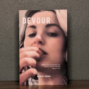 Devour by Karyn Inder Book of Poetry Poetry Book Chapbook image 2