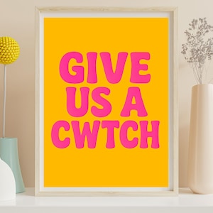 Give Us a Cwtch walisische Wandkunst Poster, gemütliches Wohndekor, walisische Wortkunst, Umarmungszitat-Plakat, charmantes walisisches Geschenk für Haus oder Schlafzimmer