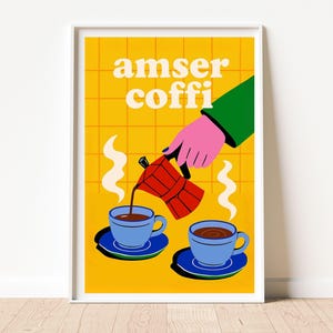 Amser Coffi Poster - Walisischer Kaffeezitat Wand Kunst Druck, Küchen Dekor Geschenk, Cymru Typografie Wales Druck, Kaffee Poster Walisisch Geschenk