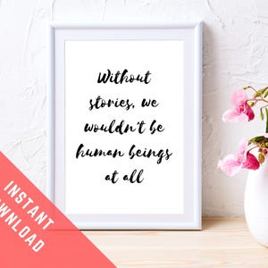 Philip Pullman His Dark Materials Quote Print without Stories We philip-pullman-his-dark-materials-quote-print-without-stories-we