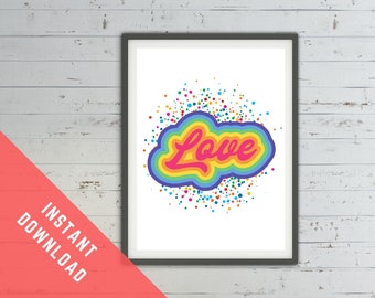 Love Rainbow Queer Art Print Instant Download. Printable LGBTQ+ Gay Pride / Lesbian Flag Rainbow Colors. Fun Gay Wedding Gift. Queer Decor