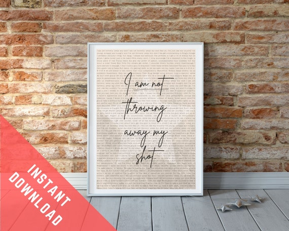 HOT Lyrics Hamilton Not Throwing Away My Shot Not Throwing