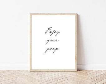 Enjoy Your Poop - Etsy