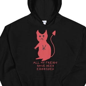 Exorcised Hoodie, Exorcism, Demon Sweatshirt, Nu Goth, Occult Sweater, Goth Unisex Hoodie, Satanist Sweatshirt, Emo Goth Style, Unholy