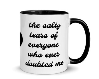 Tears Mug | Nu Goth | Weird Stuff | Sarcastic Mug | Goth Mug | Gothic Kitchen | Occult Mug | Grunge Aesthetic | Witchy Mug | Goth Drinkware