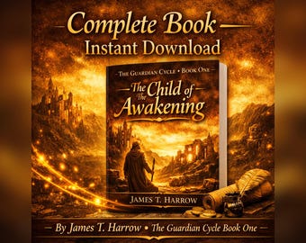 The Child of the Awakening • Complete Fantasy Book PDF Download | The Guardian Cycle Book One by James T. Harrow