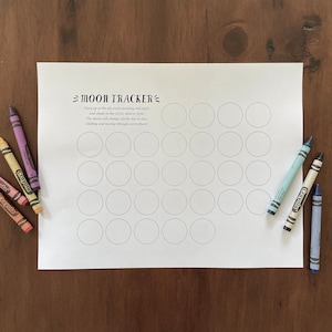 May include: A printable moon tracker chart with 30 circles to color in. The text reads "Moon Tracker: Gaze up at the sky every morning and night and shade in the circle, dark to light. The moon will change slowly day to day, shifting and moving through every phase."