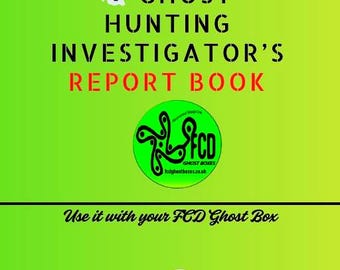 Ghost Hunting Paranormal Investigator's Report Book to write up investigations, Download to print.