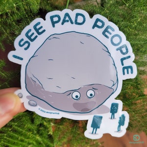 I See Pad People Glossy Coated Kiss-cut Vinyl Sticker | Rock Climbing