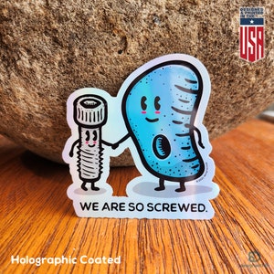 We Are So Screwed Kiss-cut Glossy Coated Vinyl Sticker | Rock Climbing | Bouldering