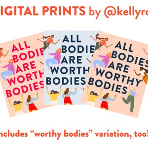 Puede incluir: Tres impresiones digitales con fondo rosa e ilustraciones coloridas de personas bailando. El texto en las impresiones dice "Todos los cuerpos valen los cuerpos" y "Todos los cuerpos son cuerpos dignos".