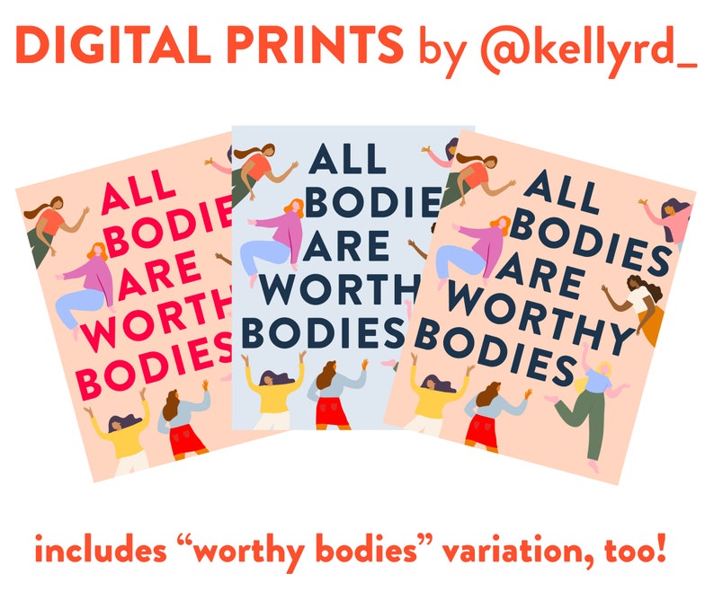 Puede incluir: Tres impresiones digitales con fondo rosa e ilustraciones coloridas de personas bailando. El texto en las impresiones dice "Todos los cuerpos valen los cuerpos" y "Todos los cuerpos son cuerpos dignos".