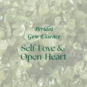 Peridot Gem Essence for Self-Love and an Open-Heart | Feeling Guarded and Emotionally Closed