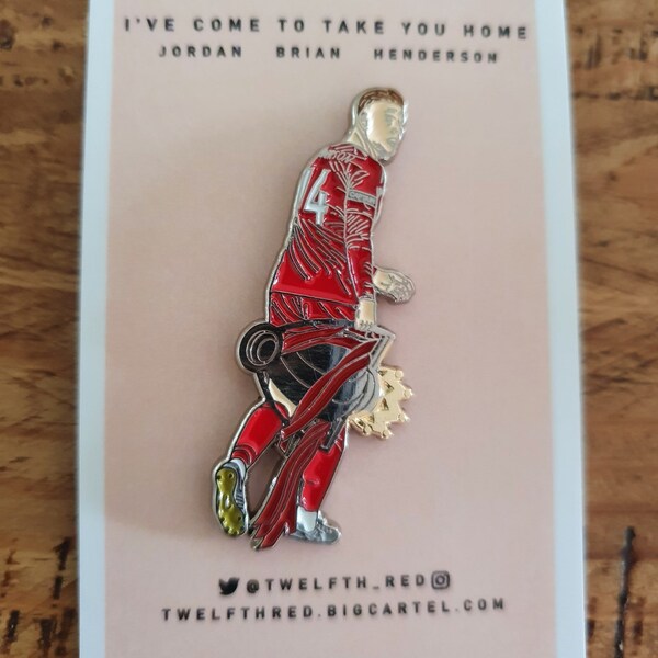 Jordan Henderson I've Come To Take You Home Pin Badge