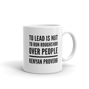 Kenyan African Proverb 13 Mug - Coffee Mug - African   Cup - African History Gift