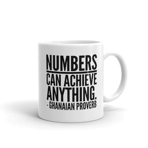 Ghanian African Proverb 1 Mug - Coffee Mug - African   Cup - African History Gift