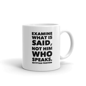 Egyptian African Proverb 3 Mug - Coffee Mug - African   Cup - African History Gift