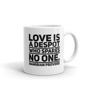Namibian African Proverb 2 Mug - Coffee Mug - African   Cup - African History Gift