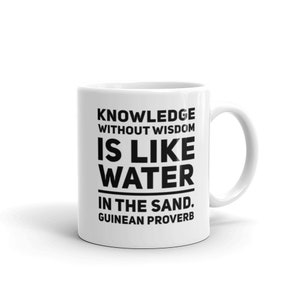 Guinean African Proverb Mug - Coffee Mug - African   Cup - African History Gift
