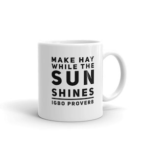 Nigeria African Igbo Proverb 4 Mug - Coffee Mug - African   Cup - African History Gift