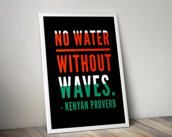 Kenyan Proverb Art Print: African Inspirational Quote Poster
