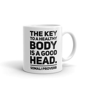 Somali African Proverb Mug - Coffee Mug - African   Cup - African History Gift