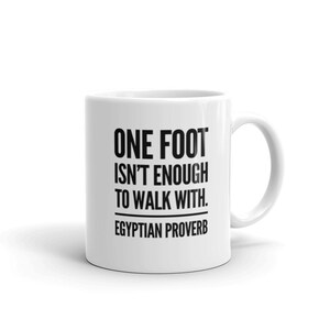 Egyptian African Proverb 2 Mug - Coffee Mug - African   Cup - African History Gift