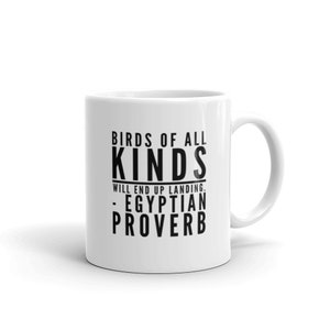 Egyptian African Proverb 1 Mug - Coffee Mug - African   Cup - African History Gift