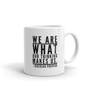 Nigeria African Proverb 4 Mug - Coffee Mug - African   Cup - African History Gift
