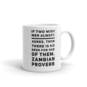 Zambian African Proverb 2 Mug - Coffee Mug - African   Cup - African History Gift