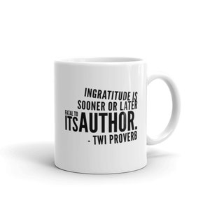 Twi African Proverb Mug - Coffee Mug - African   Cup - African History Gift