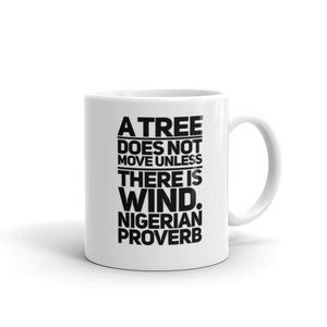 Nigeria African Proverb 10 Mug - Coffee Mug - African   Cup - African History Gift
