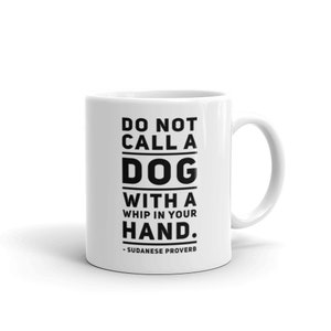 Sundan African Proverb Mug - Coffee Mug - African   Cup - African History Gift