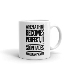 Moroccan African Proverb Mug - Coffee Mug - African   Cup - African History Gift