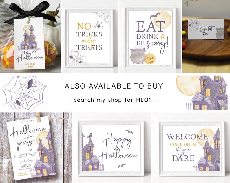 May include: A set of printable Halloween party signs featuring a haunted house, a spider web, a cauldron, and a full moon. The signs include the text "Happy Halloween", "No Tricks Only Treats", "Eat Drink & Be Scary", "Welcome Come On In If You Dare", and "Halloween Party".