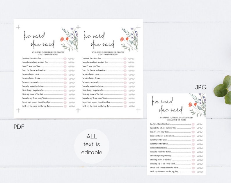 May include: A printable "He Said, She Said" wedding game with a floral design. The game features a list of questions about the bride and groom, with spaces to circle who said what.