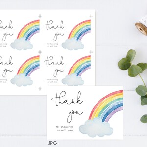 May include: Four printable thank you cards with a rainbow and cloud design. The text on the cards reads "Thank you for showering us with love".