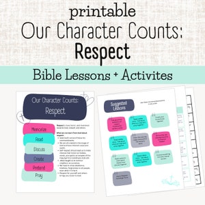 Our Character Counts: Respect - Building Godly Character - Sunday School - Home Study - Christian Activities - Bible Devotions for Children