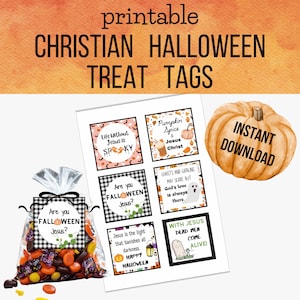 May include: Printable Christian Halloween treat tags with religious themes. The image includes a sheet of square tags with phrases like "Are you Falloween Jesus?" and "Life without Jesus is Spooky." A pumpkin illustration says "Instant Download."